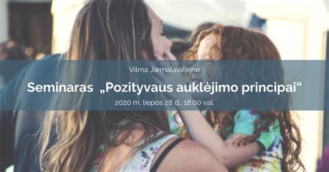 pozityvaus auklėjimo principai