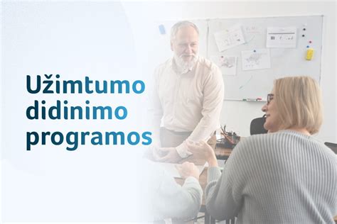 Užimtumo didinimo programų efektyvumas