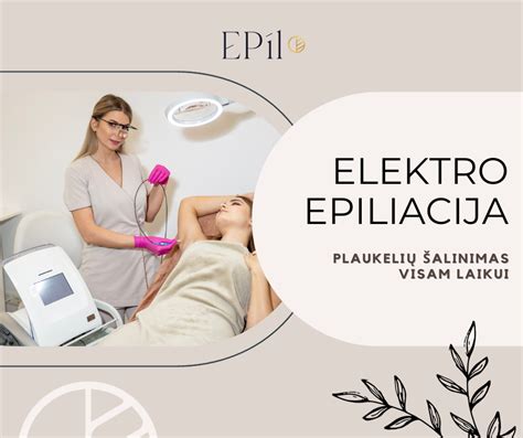 Palyginimas: elektroepiliacija ir lazerinė epiliacija