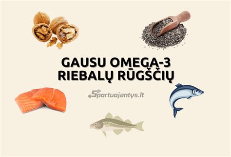 Sąrašas produktų, kuriuose gausu Omega-3 riebalų rūgščių