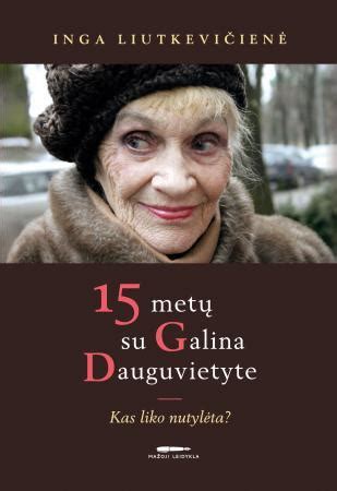 Nuotrauka su Galina Dauguvietyte ir jos draugais
