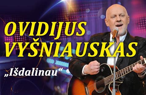 Ovidijaus Vyšniausko nuotrauka
