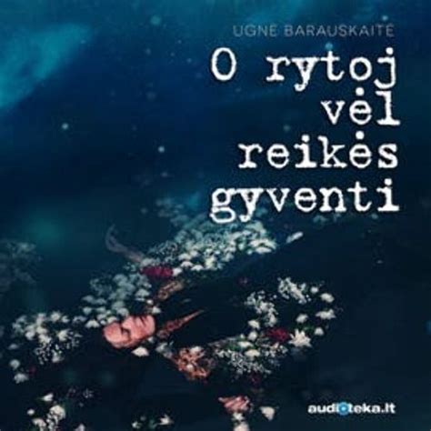 Viršelis knygos „O rytoj vėl reikės gyventi“