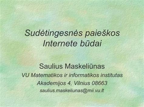 Auklės paieškos būdai