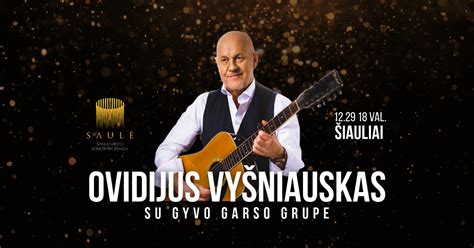 Ovidijus Vyšniauskas su grupe