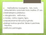 Pernešiotas naujagimis ir jo požymiai