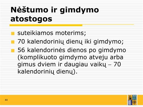 Laiko juosta: Nėštumo ir gimdymo atostogos