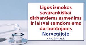 Schema, kaip mokamos ligos išmokos savarankiškai dirbantiems ir samdomiems asmenims