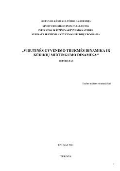 Grafikas, rodantis vidutinės gyvenimo trukmės ir vidutinio amžiaus susilaukimo pirmojo vaiko pokyčius