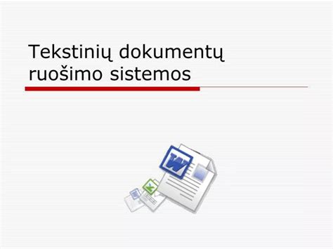Dokumentų ruošimo procesas