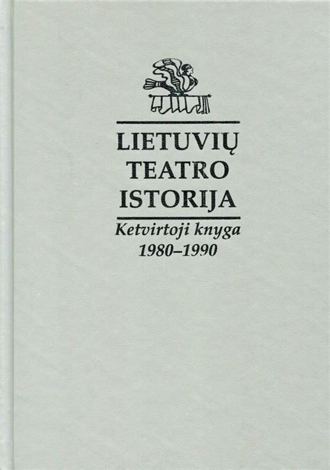 Lietuvos teatro istorija Europoje