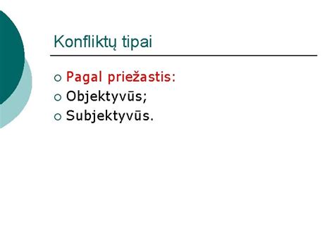 Schema, iliustruojanti konfliktų priežastis globos namuose