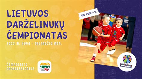 Lietuvos darželinukų krepšinio čempionato nuotrauka