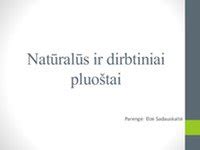 Palyginimas: natūralūs ir dirbtiniai priedai maisto papilduose
