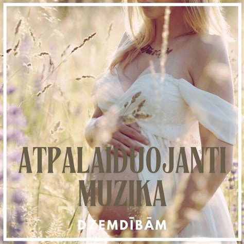 Atpalaiduojanti muzika nėščioms moterims