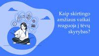 vaikai skirtingo amžiaus ir skyrybos