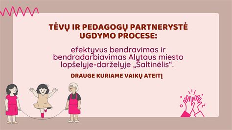 Pedagogų bendradarbiavimas ir patirties sklaida konferencijoje