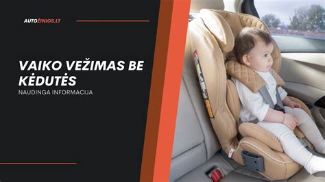 Vaiko ūgis ir kėdutės pritaikymas