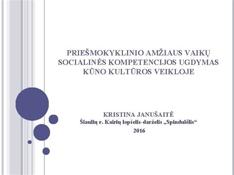 vaikų socialinės kompetencijos ugdymas