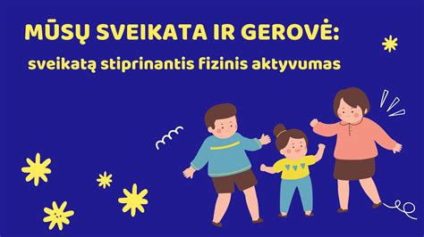vaikų judėjimas ir ugdymasis
