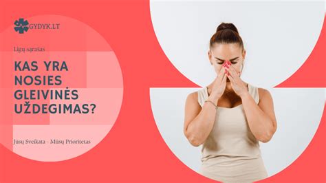 Schema rodanti nosies gleivinės uždegimo priežastis