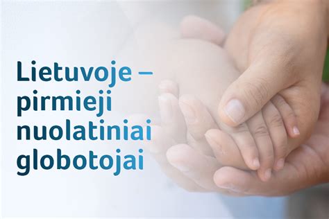 Statistika apie vaikų globą šeimoje Lietuvoje