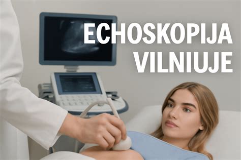 vaisiaus echoskopijos tipai