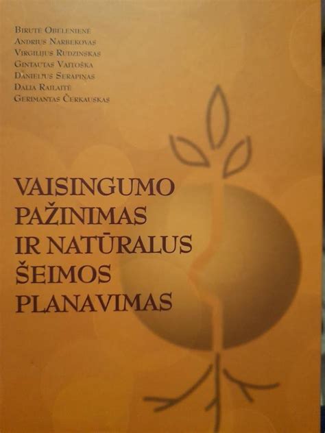 NaProVaisingumo pažinimas ir natūralus šeimos planavimas