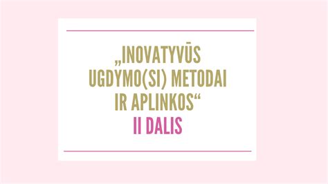 Inovatyvūs ugdymo metodai darželyje