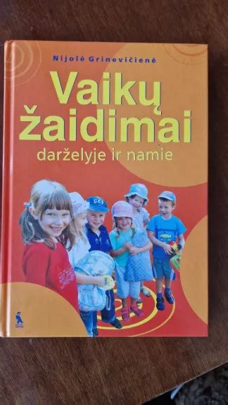 Vaikų žaidimai ir mokymasis darželyje