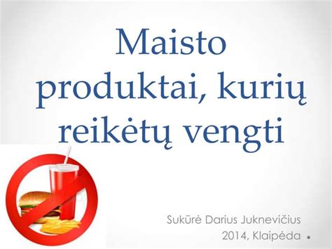 Maisto produktai, kurių reikėtų vengti nešiojant breketus