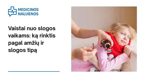 Kūdikio vaistinėlės priemonės nuo slogos ir kitų negalavimų