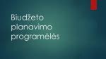 Diagrama rodanti biudžeto planavimo procesą ikimokyklinėje įstaigoje