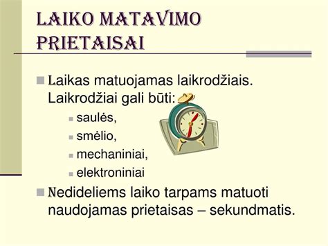 Laiko suvokimą padedantys prietaisai