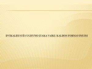 vaikų dvikalbystės schemos