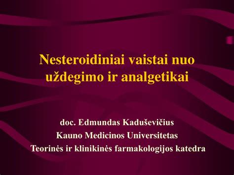 Nesteroidiniai vaistai nuo uždegimo