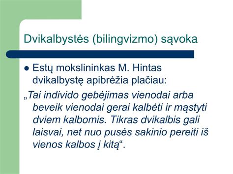 dvikalbystės sąvokos aiškinimas