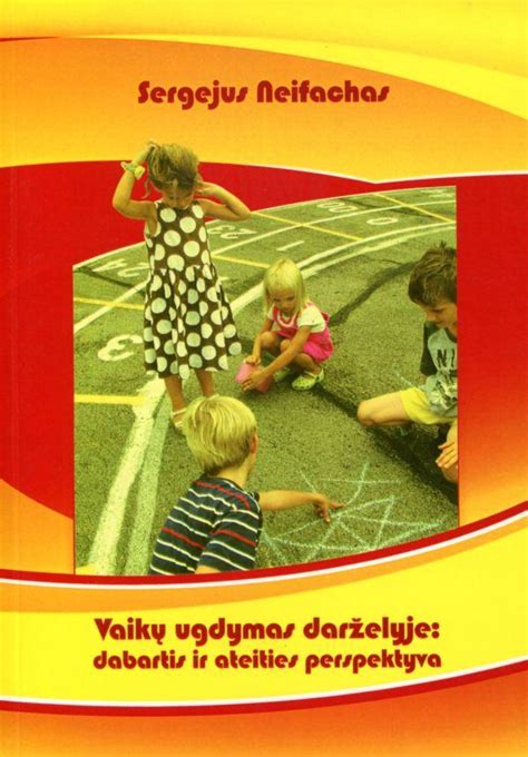 Kūrybiškas vaikų ugdymas darželyje