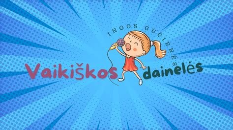 Įvairios vaikiškos dainelės