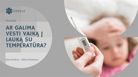 vaikas su temperatūra