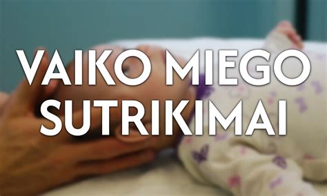 vaiko miego ritualas