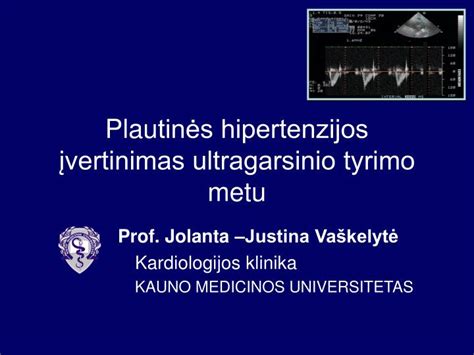 Ultragarsinio tyrimo metu