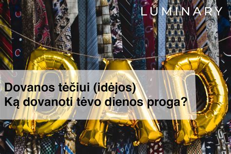 Idėjos Tėvo dienos dovanoms