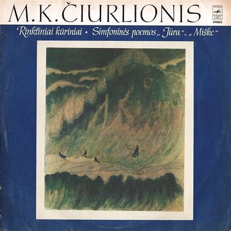 M. K. Čiurlionio simfoninės poemos 