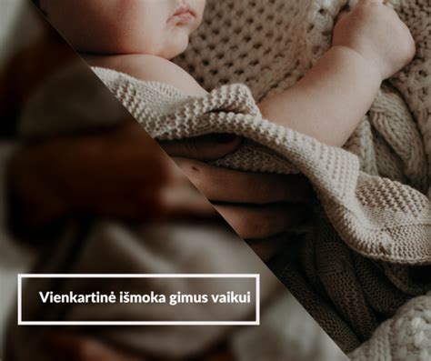 Vienkartinė išmoka gimus vaikui Lietuvoje