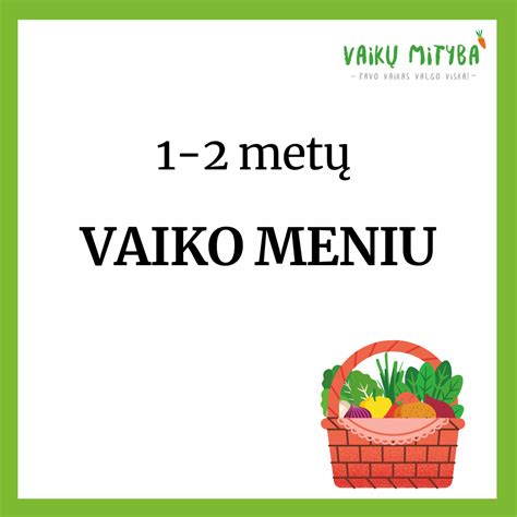 Pavyzdinis 2-mečio vaiko meniu