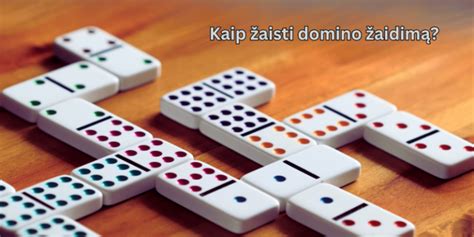 Schema, kaip dedami domino kauliukai
