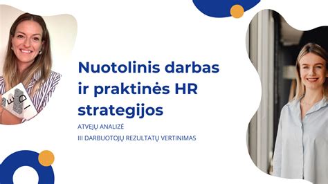 Darbas nuotoliu ir lankstumas