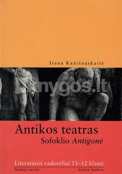 Sofoklio tragedijos „Antigonė“ scenos vaizdavimas