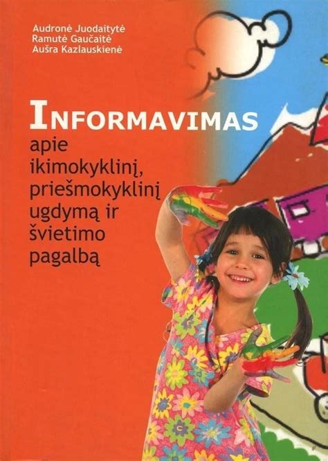Vaizdinė medžiaga apie ikimokyklinį ugdymą